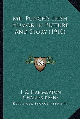 Mr. Punch's Irish Humor In Picture And Story (1910)
