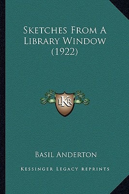 Sketches From A Library Window (1922)