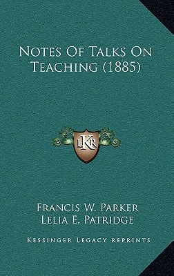 Notes Of Talks On Teaching (1885)