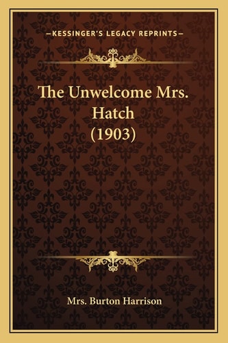 The Unwelcome Mrs. Hatch (1903)
