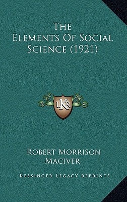 The Elements Of Social Science (1921)