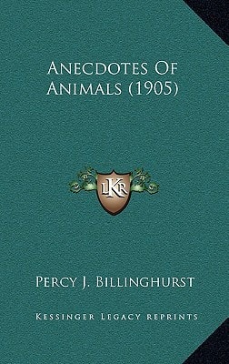 Anecdotes Of Animals (1905)