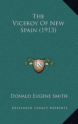 The Viceroy Of New Spain (1913)