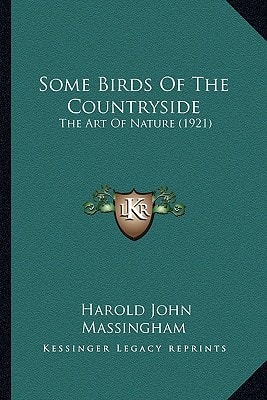 Some Birds Of The Countryside: The Art Of Nature (1921)