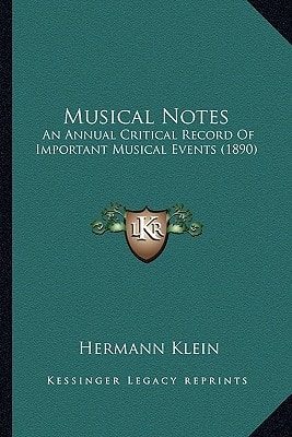 Musical Notes: An Annual Critical Record Of Important Musical Events (1890)