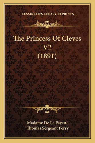The Princess Of Cleves V2 (1891)
