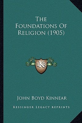 The Foundations Of Religion (1905)