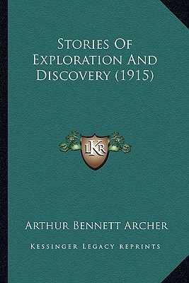 Stories Of Exploration And Discovery (1915)