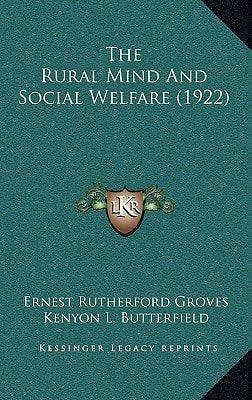 The Rural Mind And Social Welfare (1922)