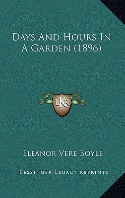 Days And Hours In A Garden (1896)