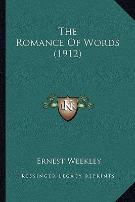 The Romance Of Words (1912)