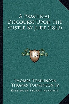 A Practical Discourse Upon The Epistle By Jude (1823)