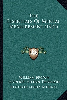 The Essentials Of Mental Measurement (1921)