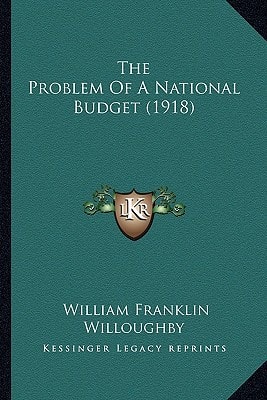 The Problem Of A National Budget (1918)