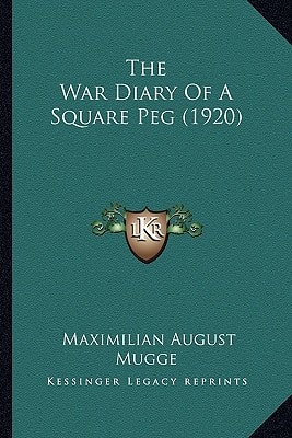 The War Diary Of A Square Peg (1920)