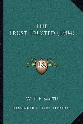 The Trust Trusted (1904)