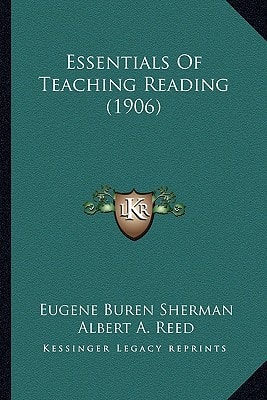 Essentials Of Teaching Reading (1906)