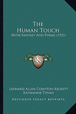 The Human Touch: With Fantasy And Poems (1921)