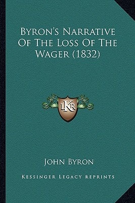 Byron's Narrative Of The Loss Of The Wager (1832)