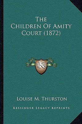 The Children Of Amity Court (1872)