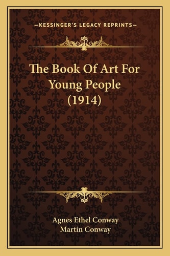 The Book Of Art For Young People (1914)