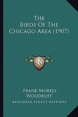 The Birds Of The Chicago Area (1907)