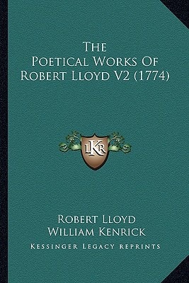 The Poetical Works Of Robert Lloyd V2 (1774)