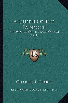 A Queen Of The Paddock: A Romance Of The Race Course (1921)