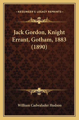 Jack Gordon, Knight Errant, Gotham, 1883 (1890)