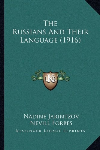 The Russians And Their Language (1916)