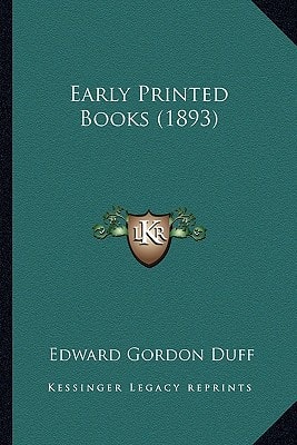 Early Printed Books (1893)
