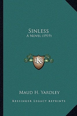 Sinless: A Novel (1919)