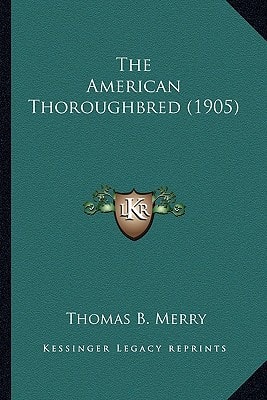 The American Thoroughbred (1905)