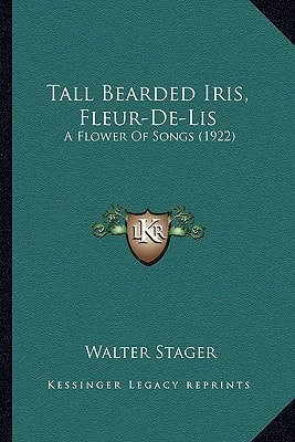 Tall Bearded Iris, Fleur-De-Lis: A Flower Of Songs (1922)