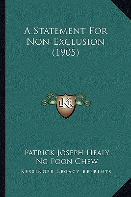 A Statement For Non-Exclusion (1905)