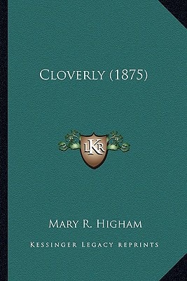 Cloverly (1875)