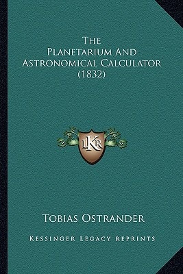 The Planetarium And Astronomical Calculator (1832)