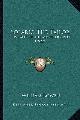 Solario The Tailor: His Tales Of The Magic Doublet (1922)
