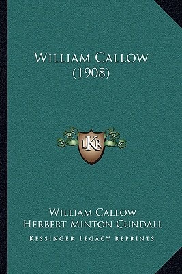 William Callow (1908)