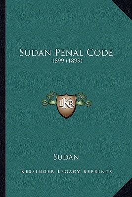 Sudan Penal Code: 1899 (1899)
