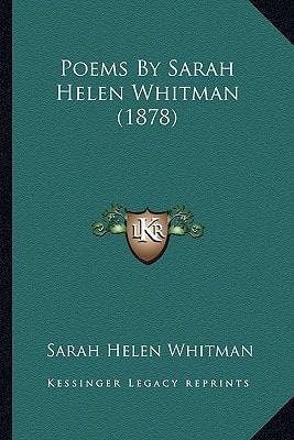 Poems By Sarah Helen Whitman (1878)