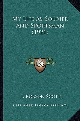My Life As Soldier And Sportsman (1921)