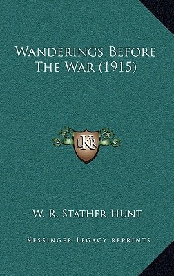 Wanderings Before The War (1915)