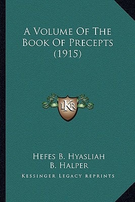 A Volume Of The Book Of Precepts (1915)