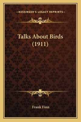 Talks about Birds (1911)