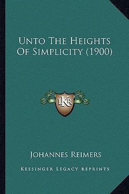 Unto The Heights Of Simplicity (1900)