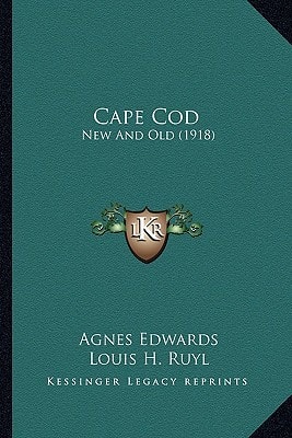 Cape Cod: New And Old (1918)