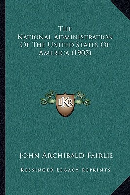 The National Administration Of The United States Of America (1905)