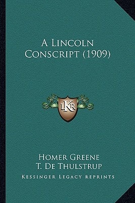 A Lincoln Conscript (1909)