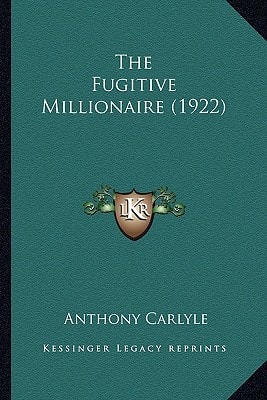 The Fugitive Millionaire (1922)